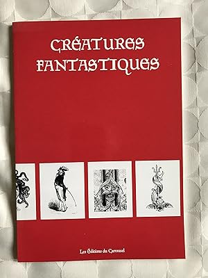 Image du vendeur pour Creatures Fantastiques mis en vente par VJ Books