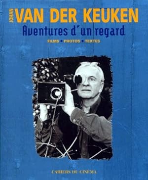 Bild des Verkufers fr Aventures d'un regard : films, photos, textes zum Verkauf von Papier Mouvant