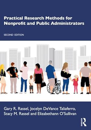 Seller image for Practical Research Methods for Nonprofit and Public Administrators by Rassel, Gary R., DeVance Taliaferro, Jocelyn, Rassel, Stacy M., O'Sullivan, Elizabethann [Paperback ] for sale by booksXpress