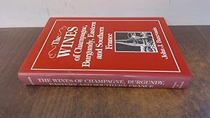 Seller image for The Wines of Champagne, Burgundy, Eastern and Sourthen France for sale by BoundlessBookstore