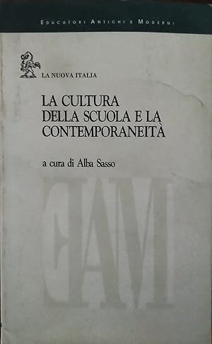 La cultura della scuola e la contemporaneità