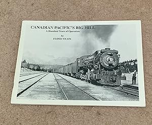 Seller image for Canadian Pacific's Big Hill: A Hundred Years of Operation for sale by The Poet's Pulpit
