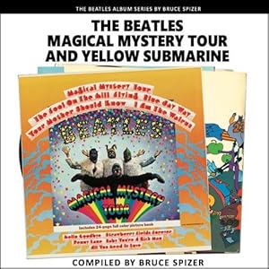 Seller image for Magical Mystery Tour and Yellow Submarine by Spizer, Bruce [Hardcover ] for sale by booksXpress