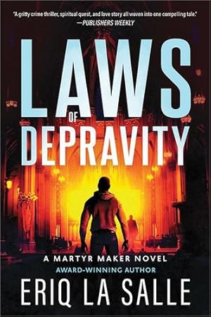 Seller image for Laws of Depravity (Martyr Maker, 1) by La Salle, Eriq [Paperback ] for sale by booksXpress