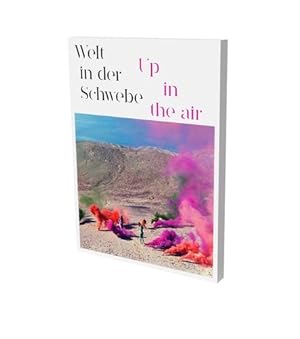Seller image for Up in the Air: Cat. Kunstmuseum Bonn by Kollath, Edith, D ¶bbelin, Anna [Paperback ] for sale by booksXpress