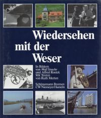 Imagen del vendedor de Wiedersehen mit der Weser. a la venta por Bcher Eule