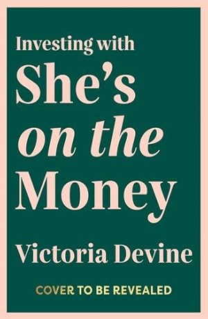 Seller image for Investing with Sheâs on the Money by Devine, Victoria [Paperback ] for sale by booksXpress