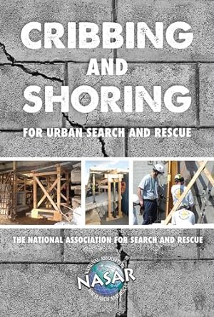 Bild des Verkufers fr Cribbing and Shoring for Urban Search and Rescue by National Association for Search and Rescue [Pamphlet ] zum Verkauf von booksXpress