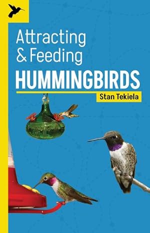 Seller image for Attracting & Feeding Hummingbirds (Backyard Bird Feeding Guides) by Tekiela, Stan [Paperback ] for sale by booksXpress