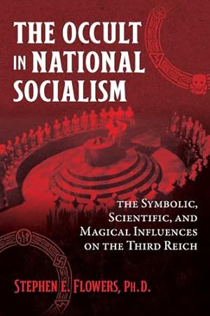 Bild des Verkäufers für The Occult in National Socialism: The Symbolic, Scientific, and Magical Influences [Soft Cover ] zum Verkauf von booksXpress