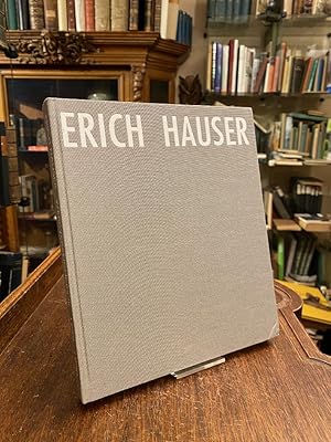 Erich Hauser : Werkverzeichnis Plastik [Band III]: 1980 - 1990. Herausgegeben vom Institut für mo...