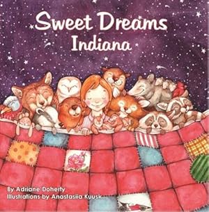 Seller image for Sweet Dreams Indiana by Adrian Doherty [Board book ] for sale by booksXpress