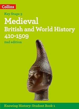 Seller image for Medieval British and World History 410-1509 (Knowing History) by Burt, Laura [Paperback ] for sale by booksXpress