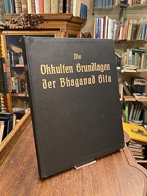 Die okkulten Grundlagen der Bhagavad Gita. Vorträge [9 Vorträge] gehalten zu Heldingfors vom 28. ...