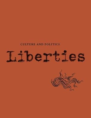 Immagine del venditore per Liberties Journal of Culture and Politics [Paperback ] venduto da booksXpress