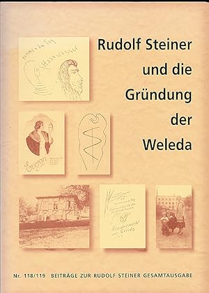 Bild des Verkufers fr Rudolf Steiner und die Grndung der Weleda zum Verkauf von Versandantiquariat Karin Dykes