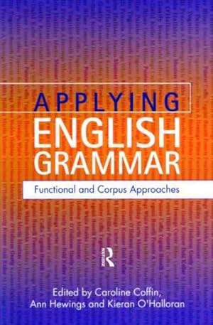 Seller image for Applying English Grammar : Functional and Corpus Approaches for sale by GreatBookPricesUK