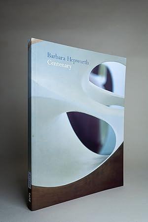 Barbara Hepworth: Centenary