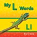 Seller image for Teacher Created Materials - Targeted Phonics: My L Words - Guided Reading Level C by Sharon Coan [Paperback ] for sale by booksXpress