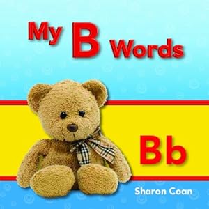 Seller image for Teacher Created Materials - Targeted Phonics: My B Words - Guided Reading Level C by Sharon Coan [Paperback ] for sale by booksXpress