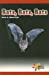 Image du vendeur pour Bats, Bats, Bats (Rosen Real Readers) [Soft Cover ] mis en vente par booksXpress