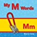 Seller image for Teacher Created Materials - Targeted Phonics: My M Words - Guided Reading Level C by Sharon Coan [Paperback ] for sale by booksXpress
