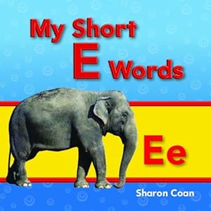 Seller image for Teacher Created Materials - Targeted Phonics: My Short E Words - Guided Reading Level C by Sharon Coan [Paperback ] for sale by booksXpress