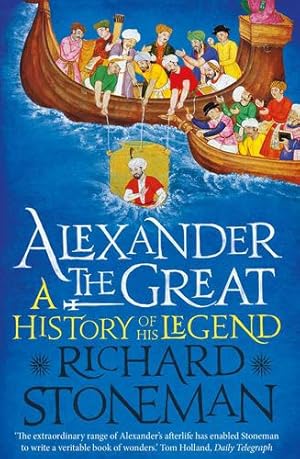 Immagine del venditore per Alexander the Great: A Life in Legend by Stoneman, Richard [Paperback ] venduto da booksXpress