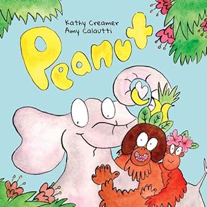 Seller image for Peanut by Creamer, Kathy [Hardcover ] for sale by booksXpress