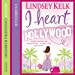 Seller image for I Heart Hollywood: The I Heart Series, book 2 [No Binding ] for sale by booksXpress