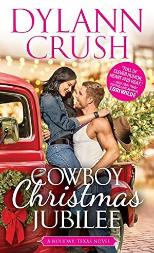 Immagine del venditore per Cowboy Christmas Jubilee (Holiday, Texas) by Crush, Dylann [Mass Market Paperback ] venduto da booksXpress