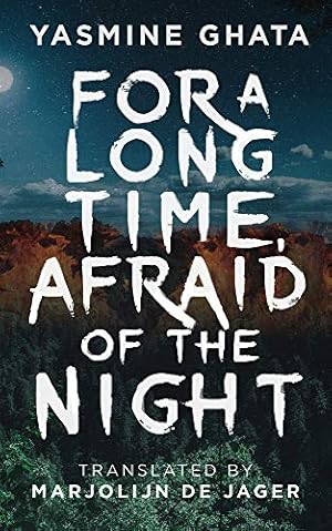 Imagen del vendedor de For A Long Time, Afraid Of The Night: A Novel [Soft Cover ] a la venta por booksXpress