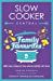 Seller image for Slow Cooker Central Family Favourites: 200 new classics the whole familywill love [Soft Cover ] for sale by booksXpress