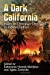 Seller image for A Dark California: Essays on Dystopian Depictions in Popular Culture [Soft Cover ] for sale by booksXpress