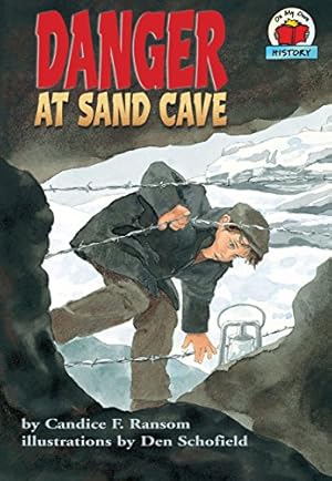 Seller image for Danger at Sand Cave (On My Own History) [Soft Cover ] for sale by booksXpress