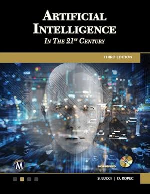 Seller image for Artificial Intelligence in the 21st Century by Lucci, Stephen, Kopec, Danny [Hardcover ] for sale by booksXpress