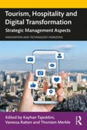 Seller image for Tourism, Hospitality and Digital Transformation: Strategic Management Aspects (Innovation and Technology Horizons) [Paperback ] for sale by booksXpress