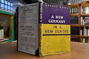 A new Germany in a new Europe. Translated by Moray Firth. With a preface by F.J. Bellenger.