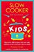 Seller image for Slow Cooker Central Kids [Soft Cover ] for sale by booksXpress