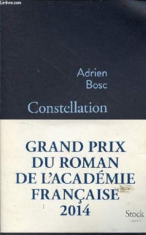Bild des Verkufers fr Constellation - roman. zum Verkauf von Le-Livre