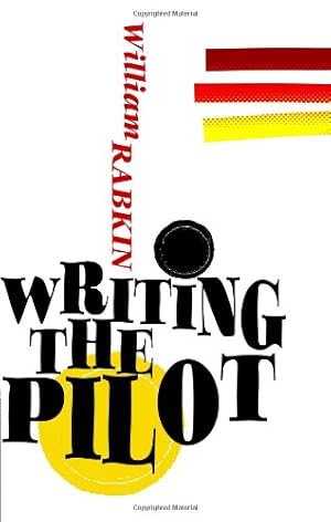 Immagine del venditore per Writing the Pilot by Rabkin, William [Paperback ] venduto da booksXpress