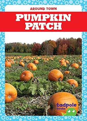 Seller image for Pumpkin Patch (Around Town) [Soft Cover ] for sale by booksXpress