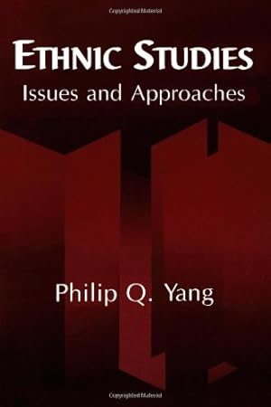 Seller image for Ethnic Studies: Issues and Approaches by Yang, Philip Q. [Paperback ] for sale by booksXpress