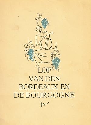 Lof van den Bordeaux en de Bourgogne.