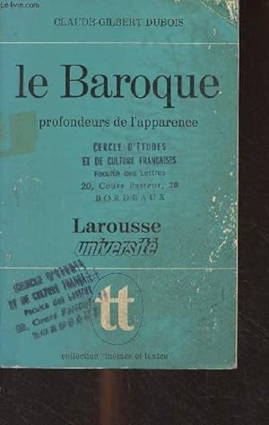 Bild des Verkufers fr Le Baroque, profondeurs de l'apparence - "Larousse universit/Thmes et textes" zum Verkauf von Le-Livre