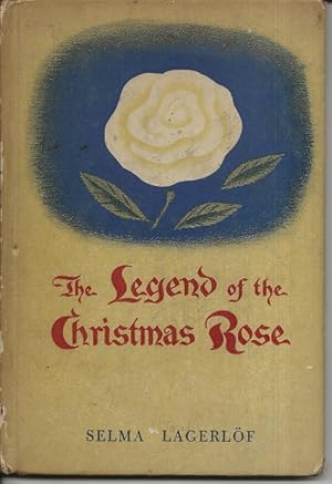 Seller image for The Legend of the Christmas Rose for sale by Alan Newby