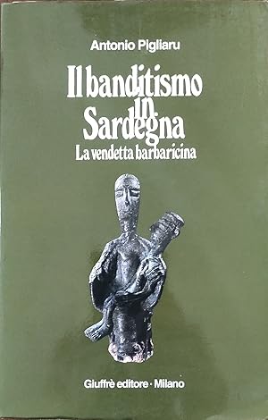 Il Banditismo In Sardegna