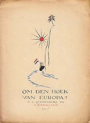 Om den hoek van Europa. Met de N.V. Stoomvaartmaatschappij "Nederland" naar Southampton, Wight, A...