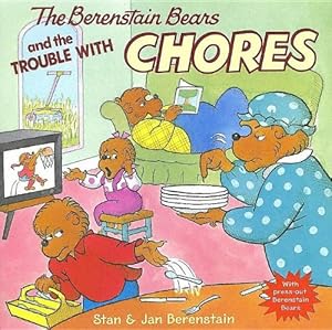 Imagen del vendedor de The Berenstain Bears and the Trouble with Chores by Stan Berenstain, Jan Berenstain [Paperback ] a la venta por booksXpress