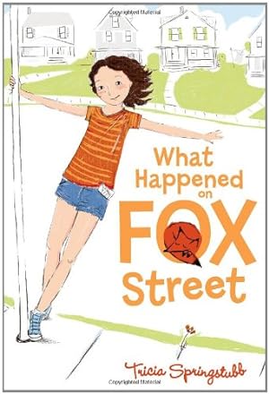 Imagen del vendedor de What Happened on Fox Street by Springstubb, Tricia [Paperback ] a la venta por booksXpress